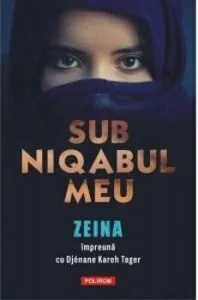 Sub niqabul meu de Zeina