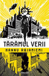 Taramul verii, Hannu Rajaniemi