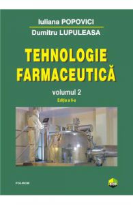 Tehnologie farmaceutica Vol.2