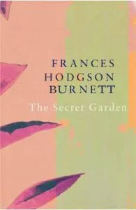 The Secret Garden de Frances Hodgson Burnett