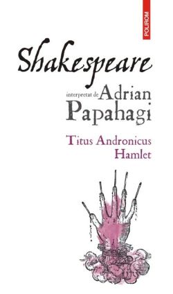 Titus Andronicus • Hamlet