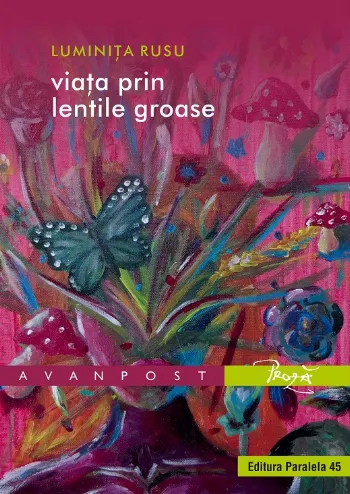 Viața prin lentile groase