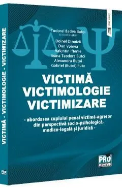 Victima. Victimologie. Victimizare de Tudorel Badea Butoi