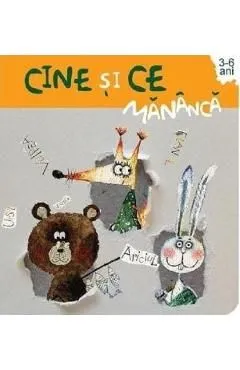 Vreau sa stiu: Cine si ce mananca de Romanciuc Vasile