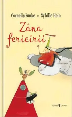 Zâna fericirii de Sybille Hein