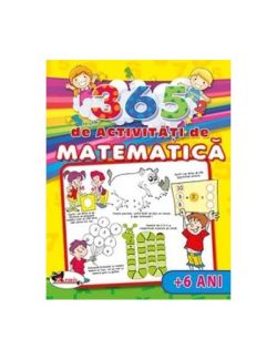 365 de activități de matematică ( 6 ani)