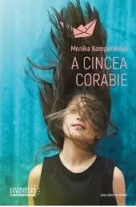 A cincea corabie de Monika Kompanikova