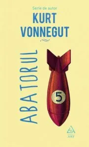 Abatorul 5 de Kurt Vonnegut