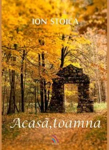 Acasa, toamna de Ion Stoica