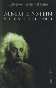 Albert Einstein si frontierele fizicii