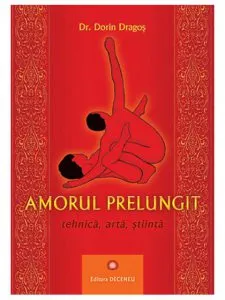Amorul prelungit de Dorin Dragos