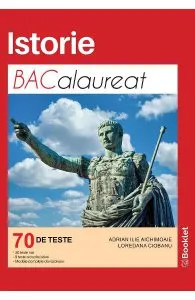 Bac 2021 Istorie. 70 de teste de Adrian Ilie Aichimoaie