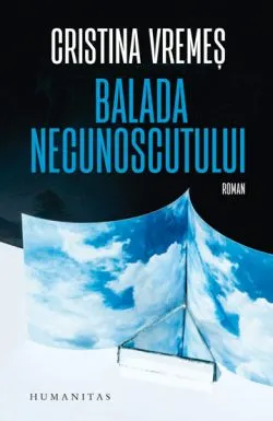 Balada necunoscutului de Cristina Vremes