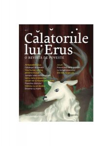 Călătoriile lui Erus. O revistă de poveste nr.5