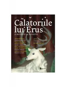 Călătoriile lui Erus. O revistă de poveste nr.5