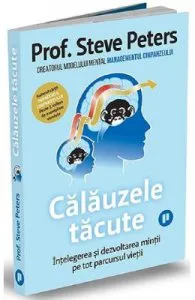 Calauzele tacute de Steve Peters