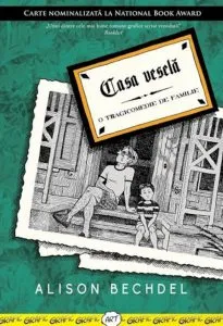 Casa vesela. O tragicomedie de familie de Alison Bechdel
