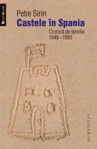 Castele in Spania de Petre Sirin