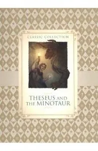 Classic Collection: Theseus and the Minotaur de Saviour Pirotta