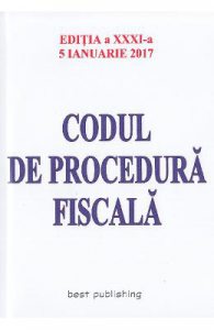 Codul de procedura fiscala Act. 5 Ianuarie 2017