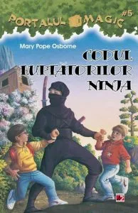 Codul luptatorilor ninja. Portalul magic nr. 5 de Mary Pope Osborne