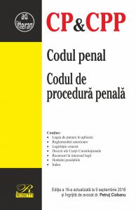 Codul penal. Codul de procedura penala 2018