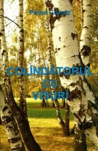 Colindătorul cu visuri de Pavel Corut