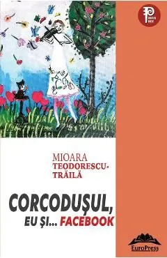 Corcodusul, eu si...Facebook de Mioara Teodorescu-Traila