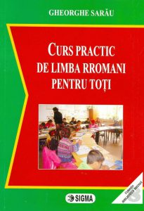 Curs practic de limba rromani pentru toti