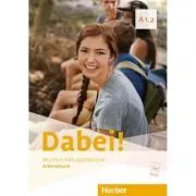 Dabei! A1. 2 Arbeitsbuch de Gabriele Kopp
