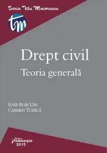 Drept civil. Teoria generala de Iosif Robi Urs