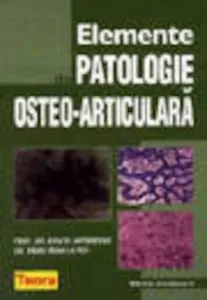 Elemente de patologie osteo-articulara