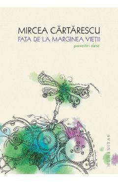 Fata de la marginea vietii. Povestiri alese