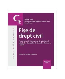 Fișe de drept civil. Partea generală. Persoane. Drepturi reale principale. Obligații. Contracte. Succesiuni. Familie