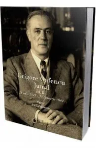 Grigore Gafencu Jurnal vol.2 de Ion Calafeteanu