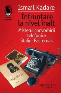 Înfruntare la nivel înalt de Ismail Kadare