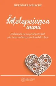 Intelepciunea inimii de Ruediger Schache