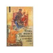 Istoria Bisericii romanesti si a vietii religioase a romanilor, 2 volume