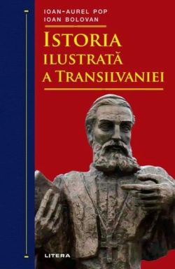 Istoria ilustrată a Transilvaniei