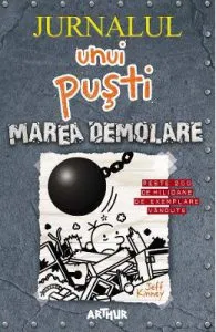 Jurnalul unui pusti Vol.14: Marea demolare de Jeff Kinney
