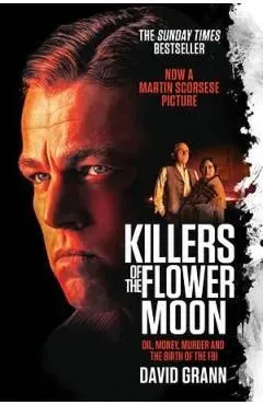 Killers of the Flower Moon de David Grann
