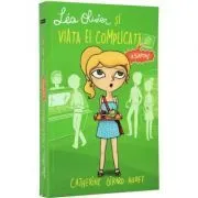 Lea Olivier si viata ei complicata, Volumul 3. Santaj de Catherine Girard-Audet