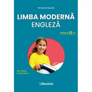 Limba moderna engleza clasa a 3 a , manual