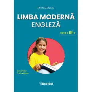 Limba moderna engleza clasa a 3 a , manual de Cristina Mircea