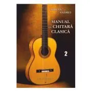 Manual de chitara clasica Volumul 2 de Adrian Andrei