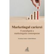 Marketingul carierei. O paradigma a marketingului contemporan
