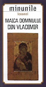 Minunile icoanei Maica Domnului din Vladimir