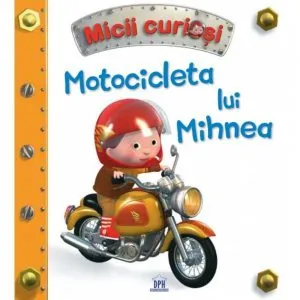 Motocicleta lui Mihnea de Emilie Beaumont