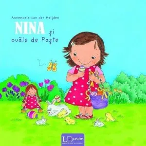 Nina si ouale de Paste de Annemarie van der Heijden