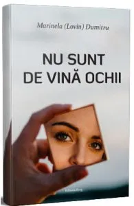 Nu sunt de vina ochii de Marinela (Lovin) Dumitru